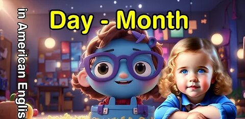 English for Kids: Learning Days of the Week and Months of the Year