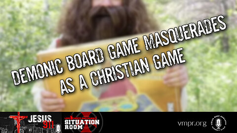 05 Apr 23, Jesus 911: Demonic Board Game Masquerades as a Christian Game