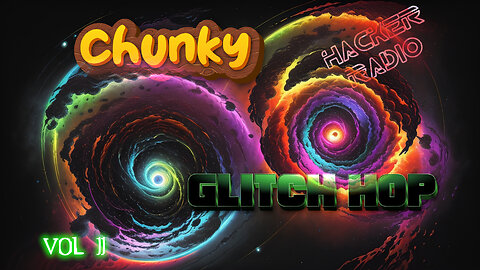 Hacker Radio -- Chunky Glitch-Hop (Vol.2)