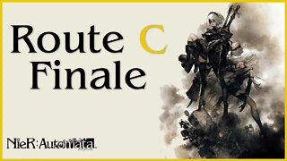 Nier: Automata Route C Playthrough | Part 3 Finale (No Commentary)