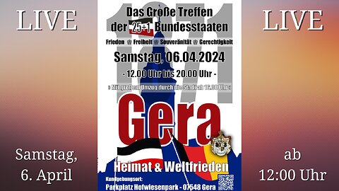 🔴💥Live aus Gera - Das große Treffen der 25+1 Bundesstaaten💥