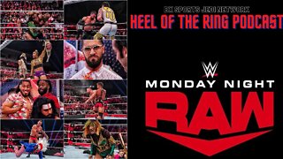 🚨HEEL OF THE RING PODCAST WWE JULY 4TH RAW REVIEW