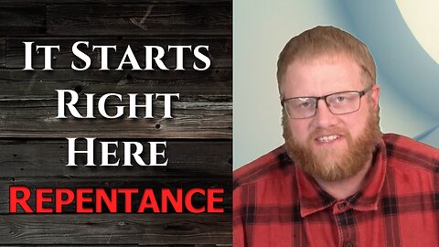 It Starts Right Here - Repentance