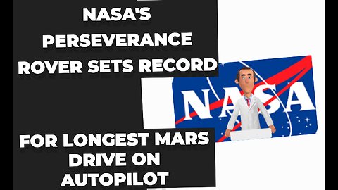 NASA's Perseverance rover sets record for longest Mars drive on autopilot