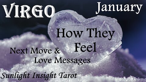 VIRGO♍ They Know They Messed Up!😩 They Let Fear Get The Best Of Them!😨 January How They Feel