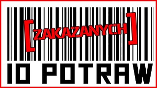 10 zakazanych potraw