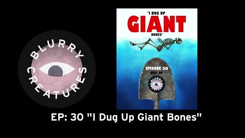 EP: 30 "I Dug Up Giant Bones" with Roger Saker