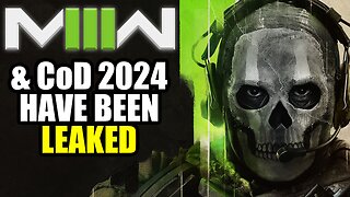 Modern Warfare 3 & CoD 2024 Have Been Leaked...