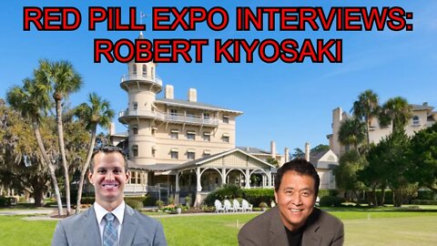 Red Pill Expo Interviews: Robert Kiyosaki