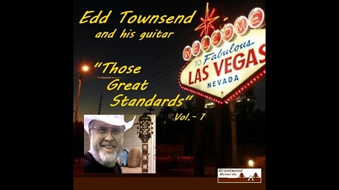 Edd Townsend - Guitar - "Watch What Happens"