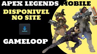 APEX legends mobile saiu no site mais nao no gameloop ?