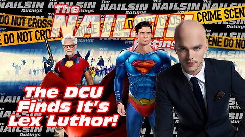 The Nailsin Ratings: The DCU Finds It's Lex Luthor!