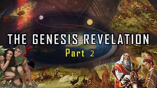 The Genesis Revelation Part 2 - Adam, Abraham & the Garden of Eden - by Rob Skiba