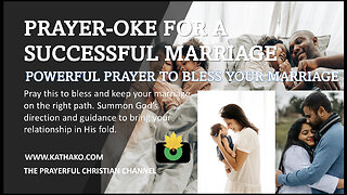 (PRAYER-OKE) Prayer for a Successful Married Life, a silent, divine summon to bless relationships.