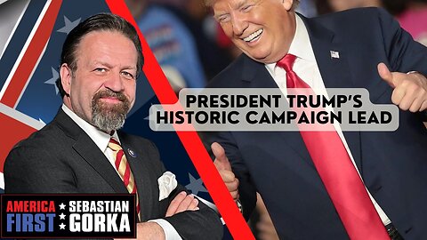 President Trump’s historic campaign lead. Boris Epshteyn joins Sebastian Gorka on AMERICA First