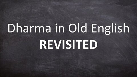 Dharma in Old English REVISITED