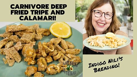 Deep Fried Tripe and Calamari with @IndigoNili Carnivore Breading | Family Friendly Carnivore