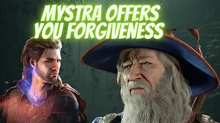 Mystra is offering you forgiveness Gale” - Baldur’s Gate 3