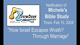 How Israel Escapes Wrath? Through Marriage!