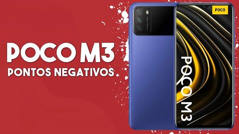 POCO M3 - Pontos Negativos que você PRECISA SABER!