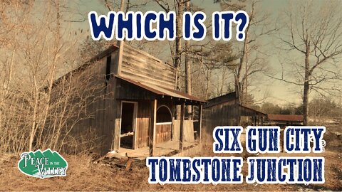Abandoned Town - Six Gun City or Tombstone Junction - E65