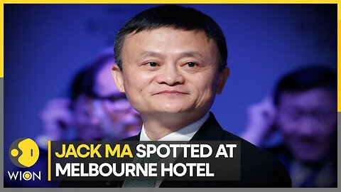 Jack Ma spotted at a hotel in Australia's Melbourne I English News I WION