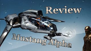 Star Citizen - Simple Review Mustang Alpha