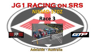 JG1 RACING on SRS - Race 3 - NISMO 370Z - Adelaide - Australia
