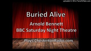 Buried Alive - Arnold Bennett - BBC Saturday Night Theatre