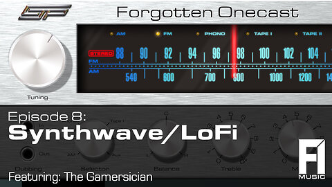Forgotten OneCast Episode 8 - Synthwave with The Gamersician