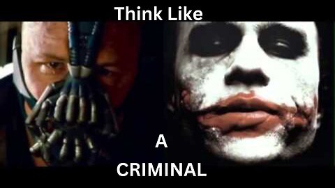 Think Like a Criminal