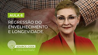 Aula 6/7 - Regressão do Envelhecimento e Longevidade.