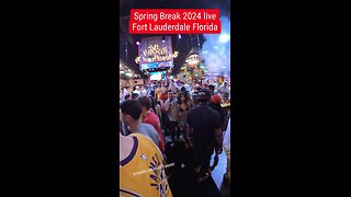 Spring Break 2024 live - Fort Lauderdale #springbreak #spring #fortlauderdale #florida #miami