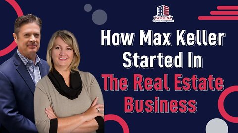 How Max Keller Started In The Real Estate Business | Hard Money for Real Estate Investors!