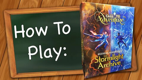 How to play Call to Adventure: The Stormlight Archive