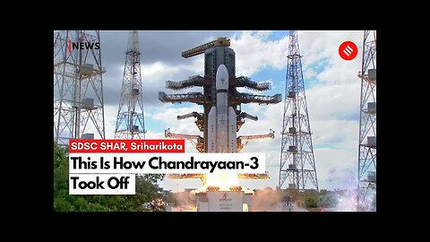Watch How Chandrayaan-3 Took Off From Sriharikota to Moon | Chandrayaan 3 Launch Video
