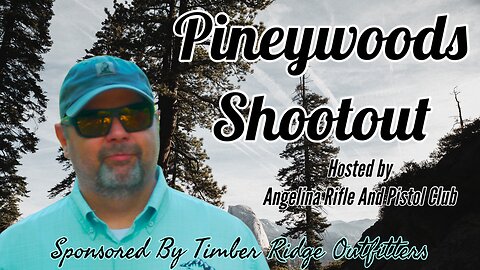 Pinewoods Shootout With Angelina Rifle And Pistol Club!