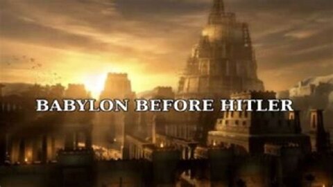 Babylon Before Hitler A TruthWillOut Production