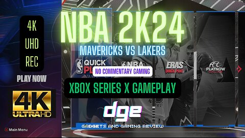 NBA 2K24 Mavericks VS Lakers UHD Xbox Series X Gaming No Commentary