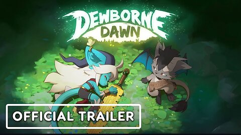 Dewborne Dawn - Official Trailer