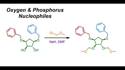 SN2 - Oxygen and Phosphorus Nucleophiles (IOC 10)