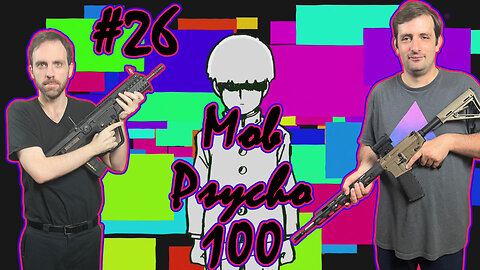 The Weebinar #26 - Mob Psycho 100 NSFW
