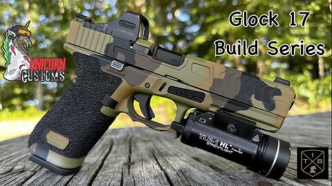 Glock 17 Build Series Part 4 / Unicorn Customs