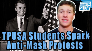 TPUSA Students Help Spark Anti-Mask Protests Nationwide