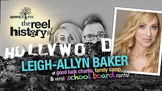 How to go from "America's Mom" to "Domestic Terrorist" | REEL HISTORY OF HOLLYWOOD w/ LEIGH-ALLYN BAKER