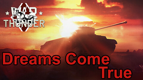 Dreams Come True Grinding - War Thunder - Live- Team G - WW II Tanks - Squad Play - Join Us
