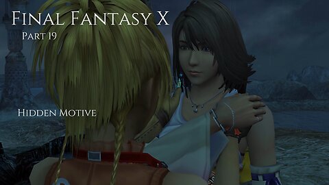 Final Fantasy X Part 19 - Hidden Motive