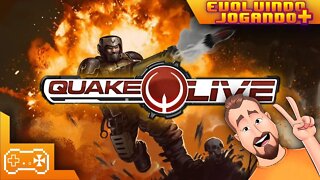 QUAKE LIVE (AO VIVO) 🔫 | EVOLUINDO + JOGANDO