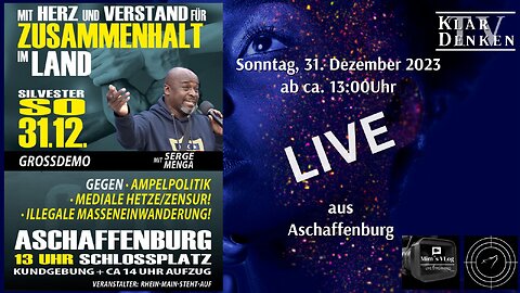 🔴💥LIVE aus Aschaffenburg - Mit HERZ und VERSTAND für ZUSAMMENHALT im LAND💥