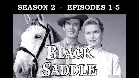 BLACK SADDLE Gunfighter Clay Culhane Turns to Being a Lawyer, Season 2, Eps 1-5 WESTERN TV SERIES